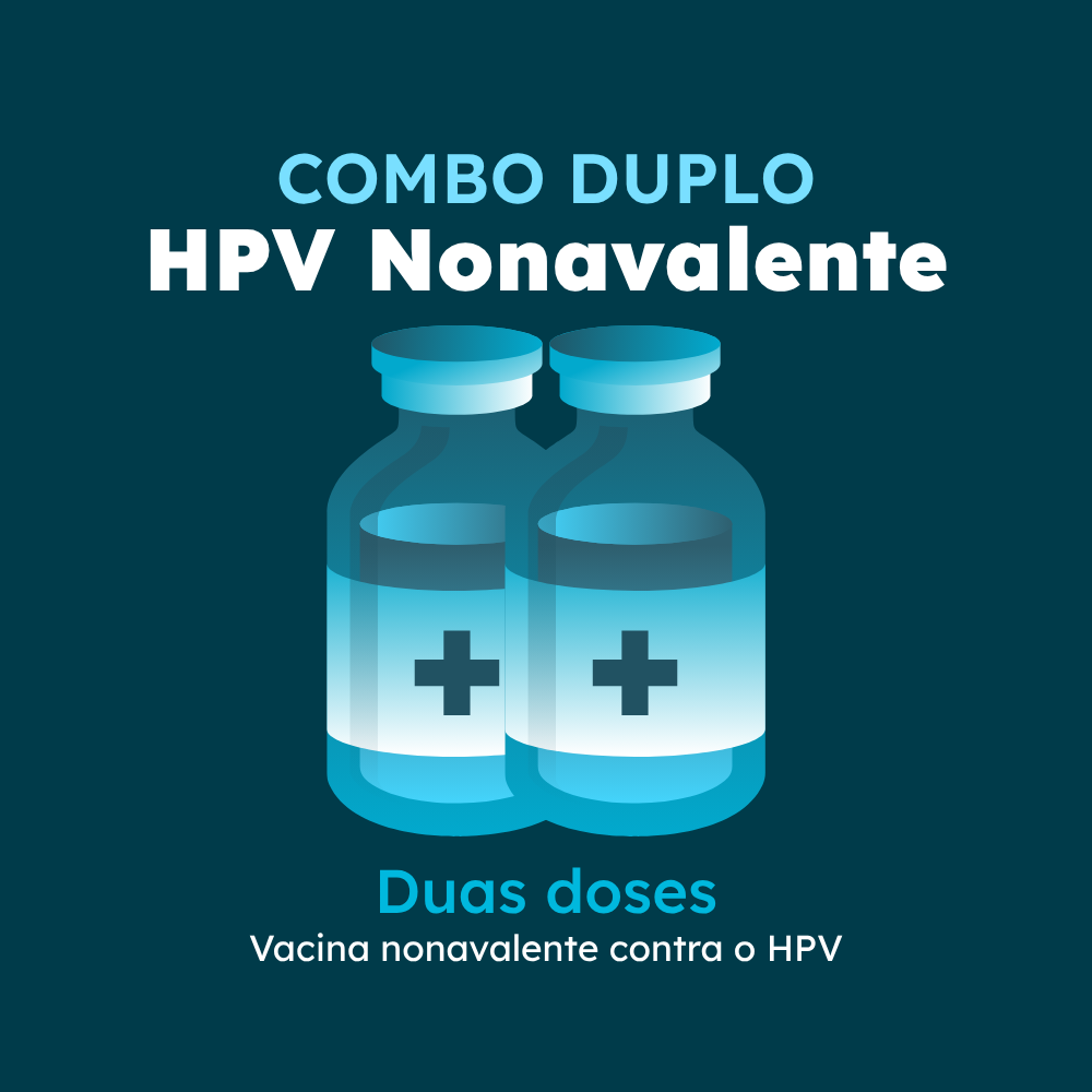Combo Duplo - HPV Nonavalente (2 doses)