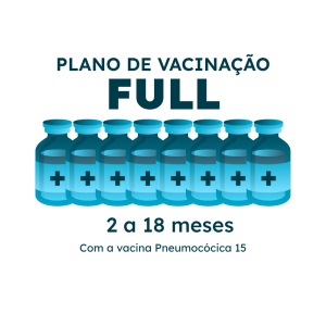 FULL - Plano de 2 a 18 meses com PNEUMO 15