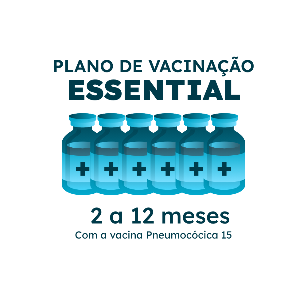 ESSENTIAL - Plano de 2 a 12 meses com PNEUMO 15