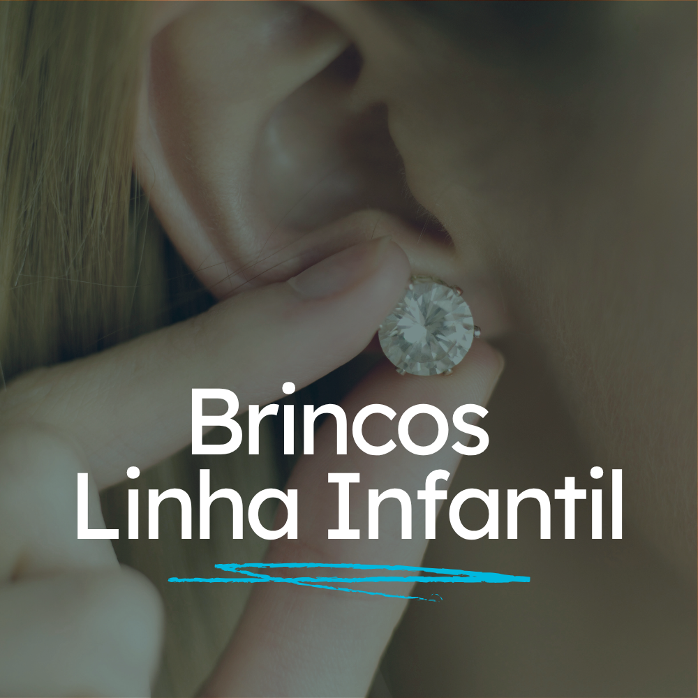 Brinco + Aplicação - Linha Infantil e Baby